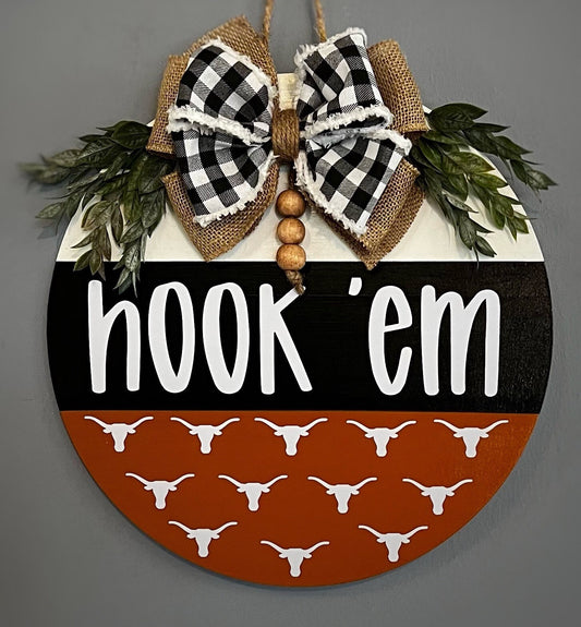 14” or 18” HOOK EM (or your favorite team) door hanger, Texas Longhorns *RESTOCKED*